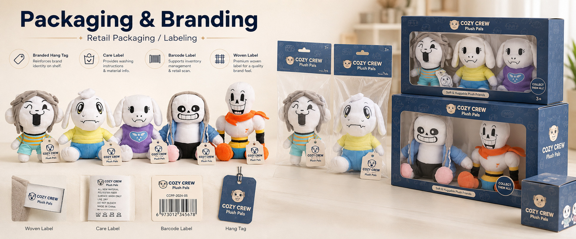 Individual Poly Bag	Protects each plush doll during storage, shipping, and wholesale handling
Custom Hang Tag	Adds logo, character name, collection story, barcode, care details, and retail information
Woven Label	Supports private label branding and professional plush toy identity