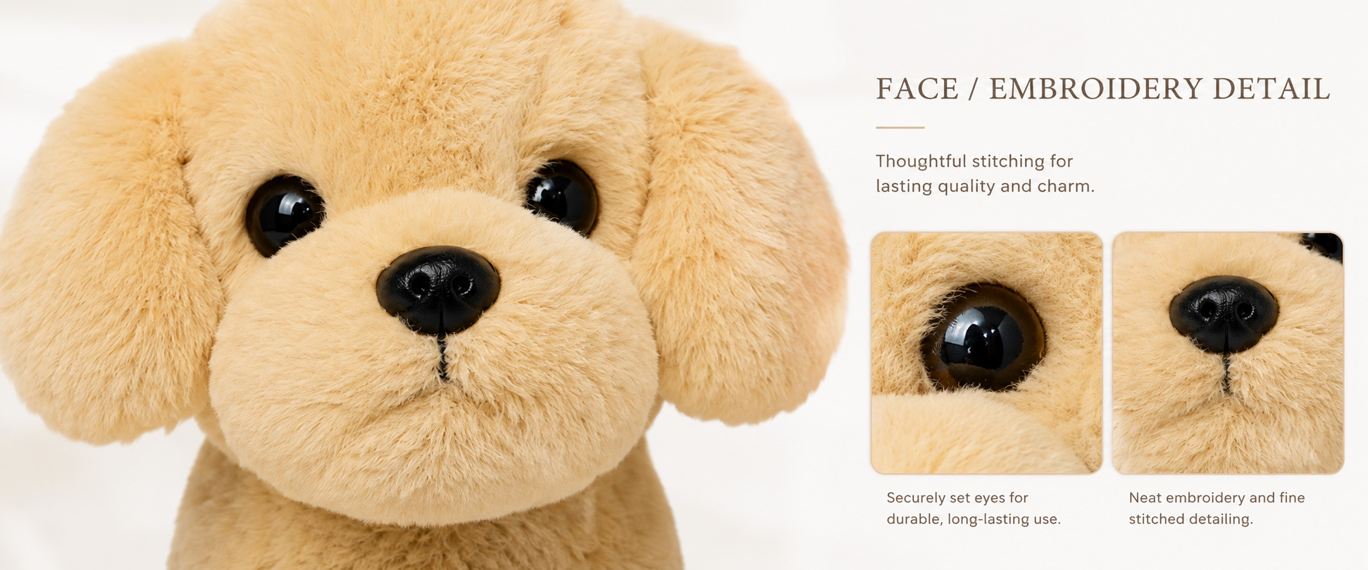 Materials and Craftsmanship

As a dog plush toy manufacturer, we focus on soft fabric selection, puppy shape control, neat stitching, and balanced filling.