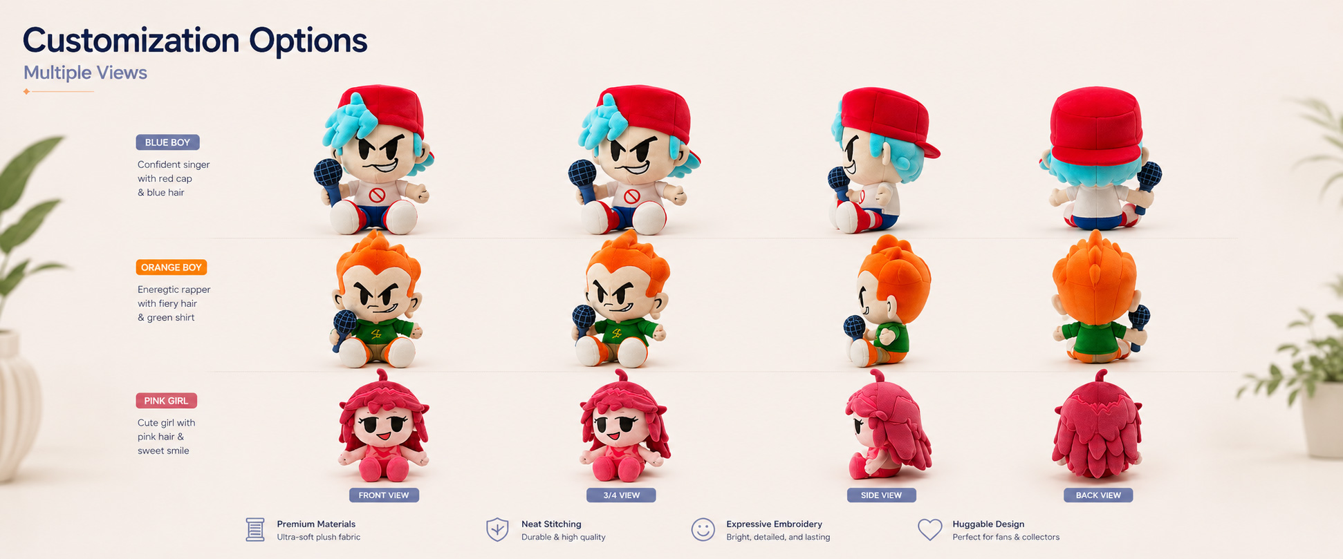 Character Style Cartoon Character, Anime Doll, Game Character, Animal Mascot, Brand Character, or Custom Stuffed Doll Size Options Mini Plush, Medium Plush, Large Plush, Keychain Plush, Collectible Plush, or Custom Dimensions Fabric Choice Short Plush, Super Soft Plush, Minky Fabric, Crystal Plush, PV Fleece, Smooth Plush, or Fluffy Plush
