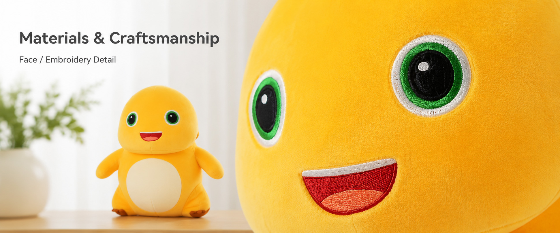 Materials and Craftsmanship

For a Promotional Plush Toy, softness, lightweight structure, cute design, and consistent finishing are important.