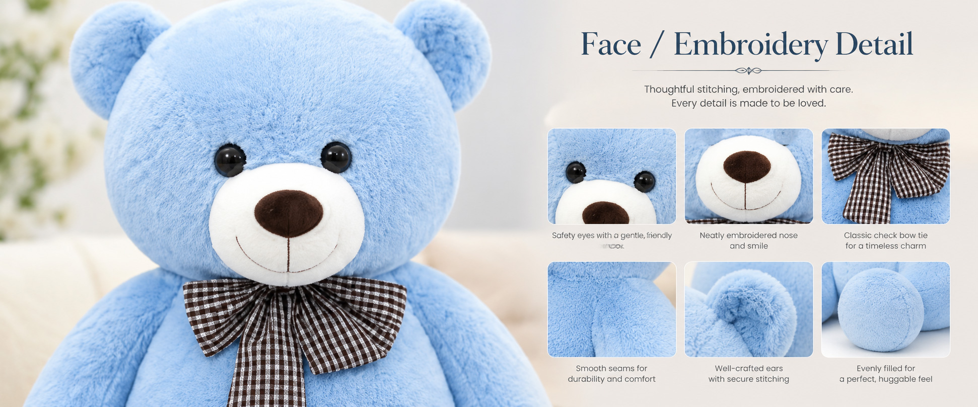 Materials and Craftsmanship

For a Giant Teddy Bear, fabric softness, body proportion, filling balance, and shape stability are very important.