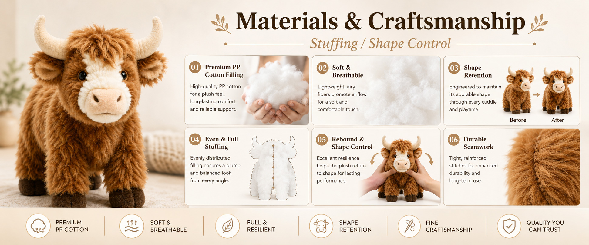 Materials and Craftsmanship

As a plush toy manufacturer, we focus on soft fabric selection, realistic animal shape, balanced filling, and clean finishing.